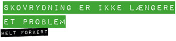 Skovrydning er stadig et problem